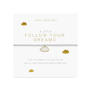 A Little 'Follow Your Dreams' Bracelet | Silver & Gold Plated