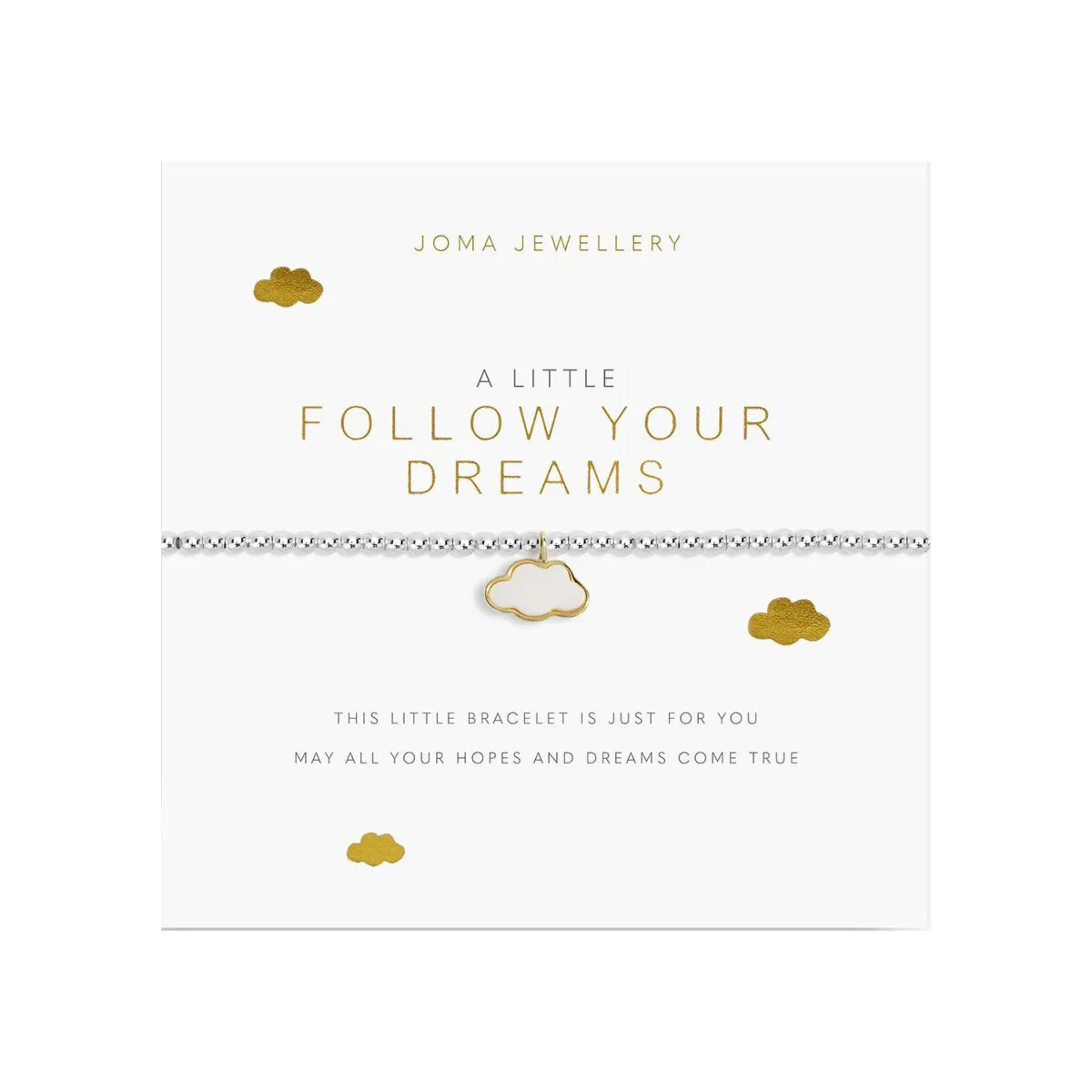 A Little 'Follow Your Dreams' Bracelet | Silver & Gold Plated