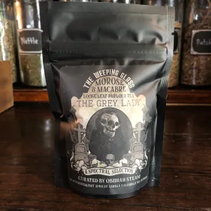 The Grey Lady - Morose & Macabre Loose Leaf Parlour Tea